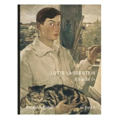 "Lotte Laserstein (Swedish edition)" - "A Divided Life" ("")