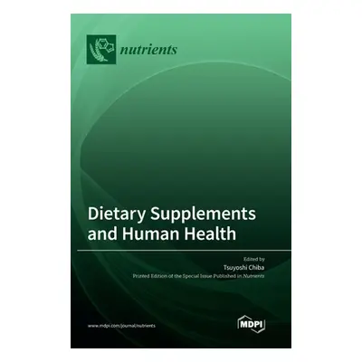 "Dietary Supplements and Human Health" - "" ("Chiba Tsuyoshi")