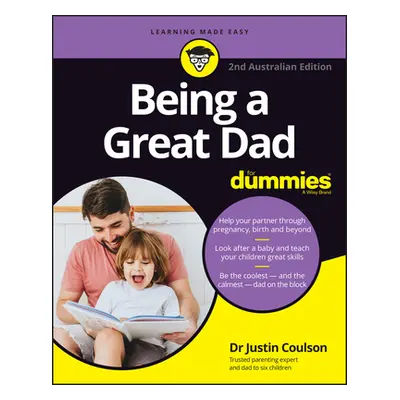 "Being a Great Dad for Dummies" - "" ("Coulson Justin")