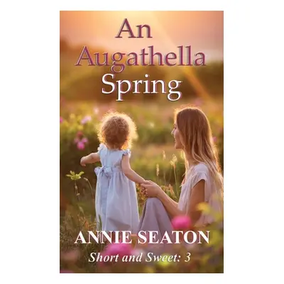 "An Augathella Spring" - "" ("Seaton Annie")