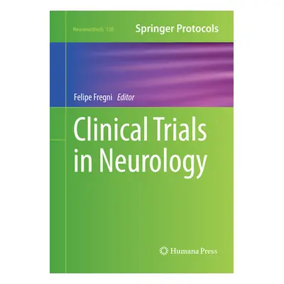 "Clinical Trials in Neurology" - "" ("Fregni Felipe")