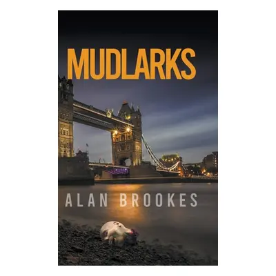 "Mudlarks" - "" ("Brookes Alan")