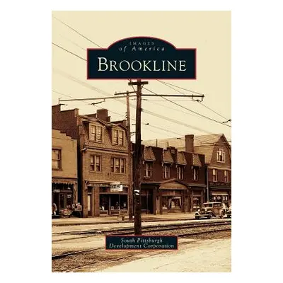 "Brookline" - "" ("The South Pittsburgh Development Corpora")