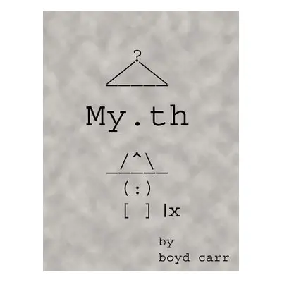 "My.Th" - "" ("Carr Boyd")