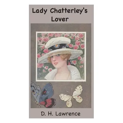 "Lady Chatterley's Lover" - "" ("Lawrence D. H.")