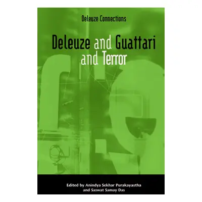 "Deleuze and Guattari and Terror" - "" ("Purakayastha Anindya Sekhar")