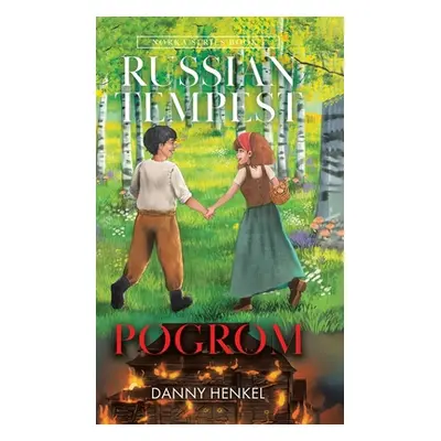 "Russian Tempest: Pogrom" - "" ("Henkel Danny")