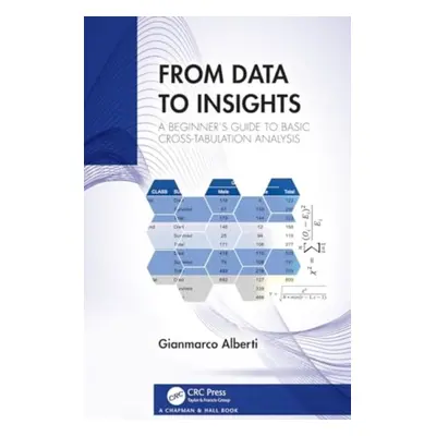 "From Data to Insights: A Beginner's Guide to Cross-Tabulation Analysis" - "" ("Alberti Gianmarc