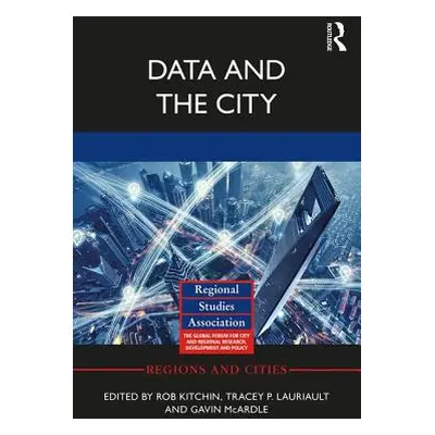 "Data and the City" - "" ("Kitchin Rob")