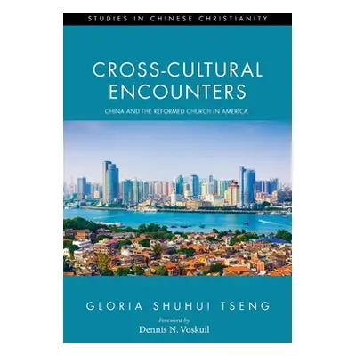 "Cross-Cultural Encounters" - "" ("Tseng Gloria Shuhui")