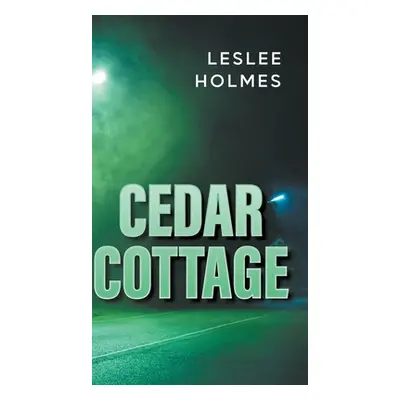 "Cedar Cottage" - "" ("Holmes Leslee")