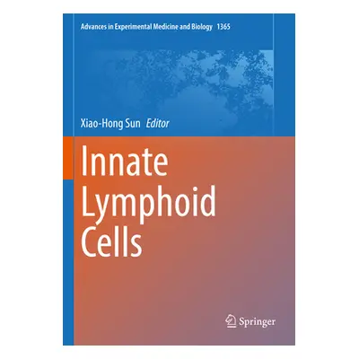 "Innate Lymphoid Cells" - "" ("Sun Xiao-Hong")