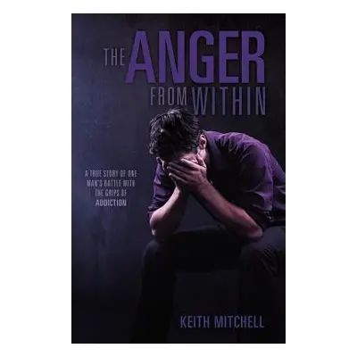 "The Anger From Within" - "" ("Mitchell Keith")