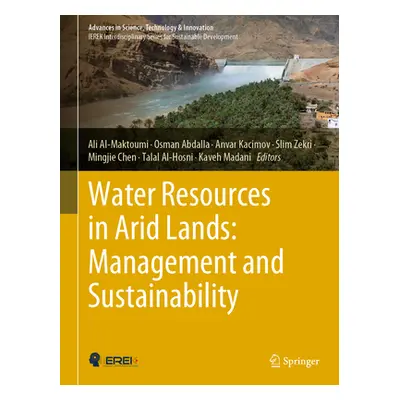 "Water Resources in Arid Lands: Management and Sustainability" - "" ("Al-Maktoumi Ali")