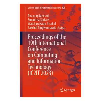 "Proceedings of the 19th International Conference on Computing and Information Technology (Ic2it