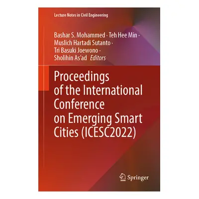 "Proceedings of the International Conference on Emerging Smart Cities (Icesc2022)" - "" ("Mohamm