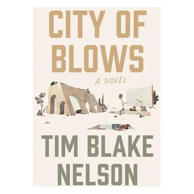 "City of Blows" - "" ("Nelson Tim Blake")