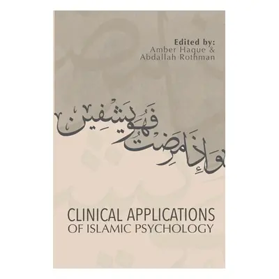 "Clinical Applications of Islamic Psychology" - "" ("Haque Amber")