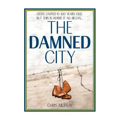 "The Damned City" - "" ("Murray Chris")