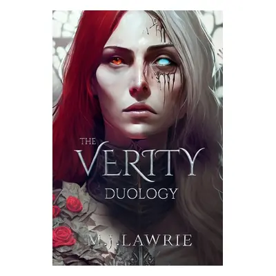 "The Verity Duology" - "" ("Lawrie M. J.")