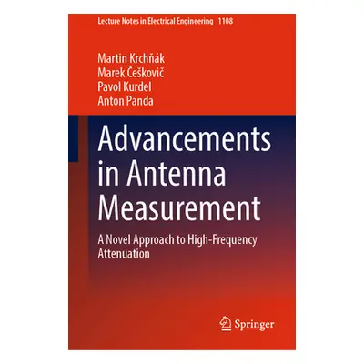 "Advancements in Antenna Measurement: A Novel Approach to High-Frequency Attenuation" - "" ("Krc