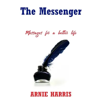 "The Messenger" - "" ("Harris Arnie")