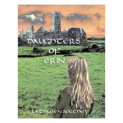 "Daughters of Erin" - "Inghinidhe Na HEireann" ("Southey Kathleen")