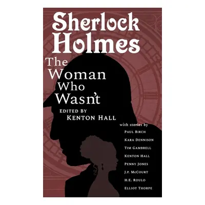 "Sherlock Holmes: From the Journals of John H. Watson, M.D." - "" ("Hall Kenton")