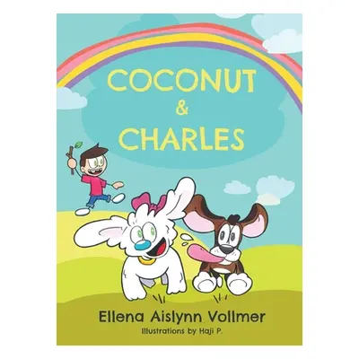 "Coconut and Charles" - "" ("Vollmer Ellena A.")