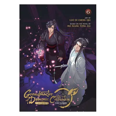 "Grandmaster of Demonic Cultivation: Mo DAO Zu Shi (the Comic / Manhua) Vol. 6" - "" ("Mo Xiang 