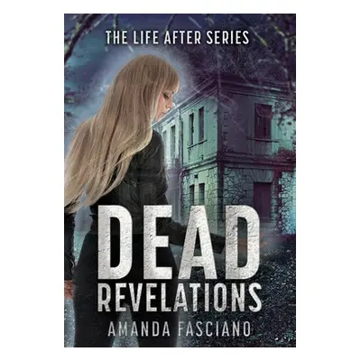 "Dead Revelations" - "" ("Fasciano Amanda")