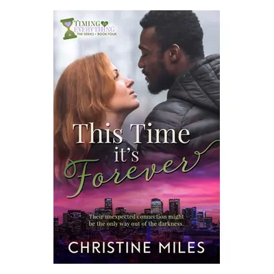 "This Time It's Forever" - "" ("Miles Christine")