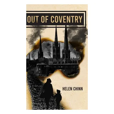 "Out of Coventry" - "" ("Chinn Helen")