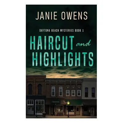 "Haircut and Highlights" - "" ("Owens Janie")