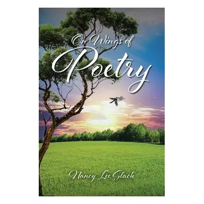 "On Wings of Poetry" - "" ("Slack Nancy Lee")