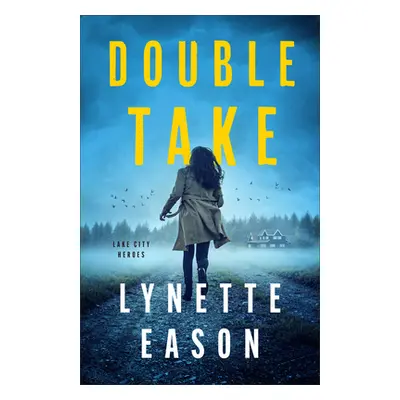 "Double Take" - "" ("Eason Lynette")