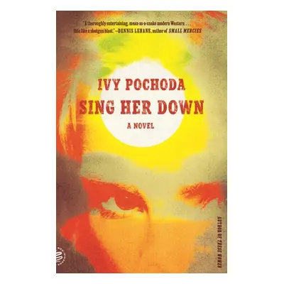 "Sing Her Down" - "" ("Pochoda Ivy")