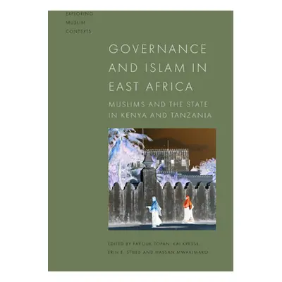 "Governance and Islam in East Africa: Muslims and the State" - "" ("Topan Farouk")