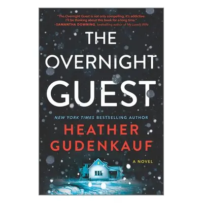 "The Overnight Guest" - "" ("Gudenkauf Heather")