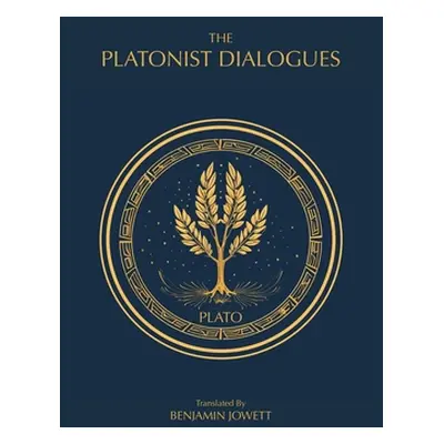 "The Platonist Dialogues: The Transitional Dialogues of Plato" - "" ("Plato")