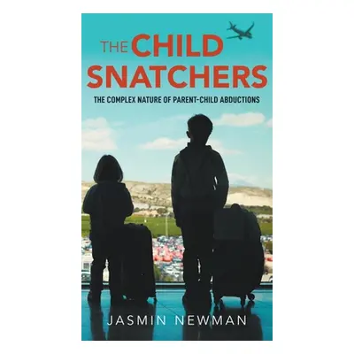 "The Child Snatchers" - "" ("Newman Jasmin")