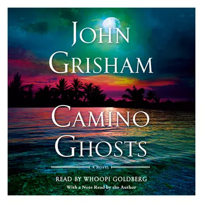 "Camino Ghosts" - "" ("Grisham John")