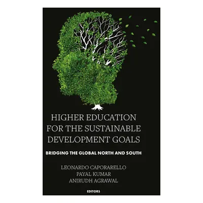 "Higher Education for the Sustainable Development Goals: Bridging the Global North and South" - 