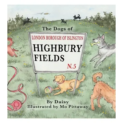 "The Dogs of Highbury Fields" - "" ("Dunning Debbie")