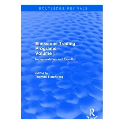 "Emissions Trading Programs" - "Volume I: Implementation and Evolution Volume II: Theory and Des