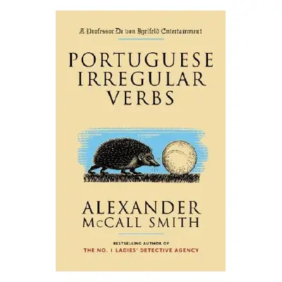 "Portuguese Irregular Verbs" - "" ("Smith Alexander McCall")