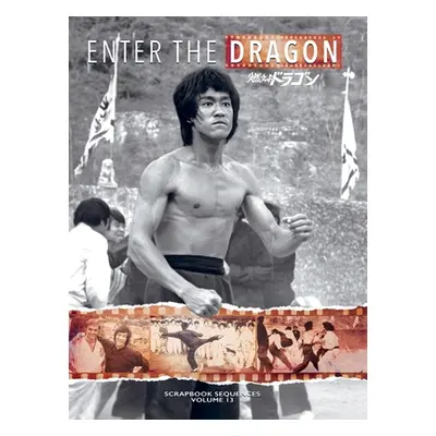 "Bruce Lee: Enter the Dragon Scrapbook Sequences Vol. 13 Special Hardback Edition" - "" ("Baker 