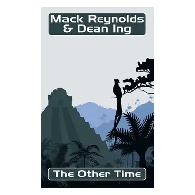 "The Other Time" - "" ("Reynolds Mack")