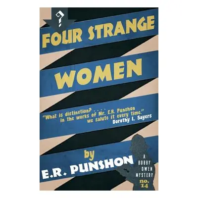 "Four Strange Women" - "" ("Punshon E. R.")