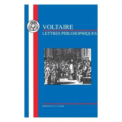 "Voltaire: Lettres Philosophiques" - "" ("Voltaire")